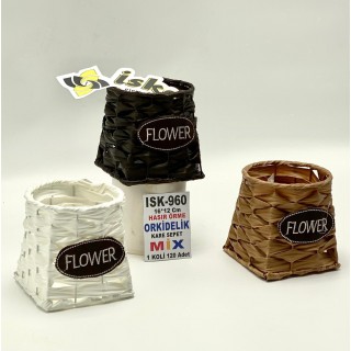 ISK-960 KARE ORKİDELİK MİX SEPET 1 KOLİ 120 ADET 